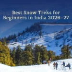 Best Snow trek for beginners in India