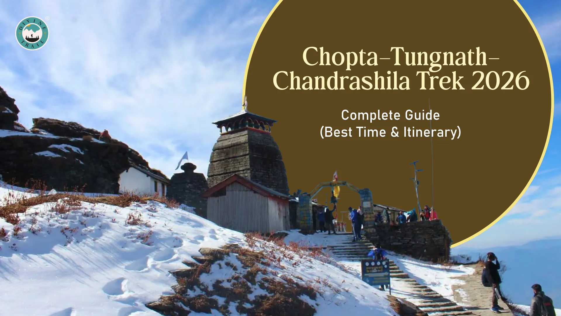 Chopta–Tungnath–Chandrashila Trek 2026: Complete Guide (Best Time & Itinerary)