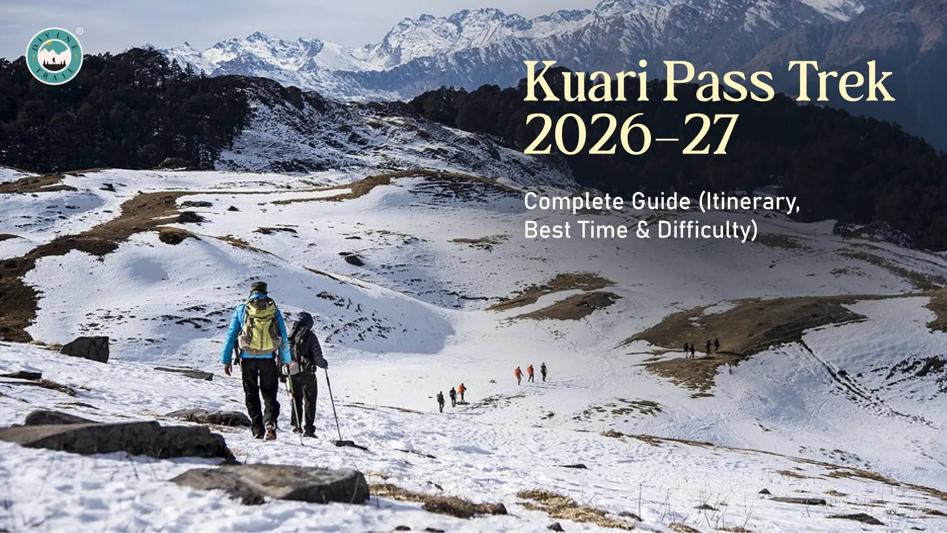 Kuari Pass Trek 2026–27: Complete Guide (Itinerary, Best Time & Difficulty)